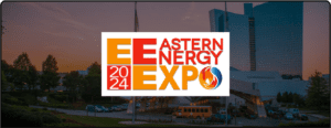 Eastern Energy 2024 Expo